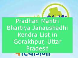 Pradhan Mantri Bhartiya Janaushadhi Kendra List in Gorakhpur, Uttar Pradesh