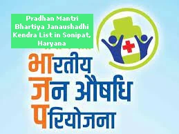 Pradhan Mantri Bhartiya Janaushadhi Kendra List in Sonipat, Haryana