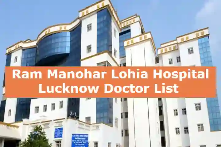 Ram Manohar Lohia Hospital Lucknow Doctor List